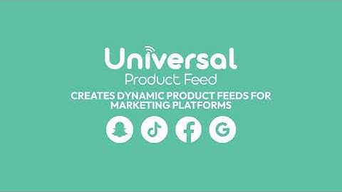 Universal Product Feed | Demo Video