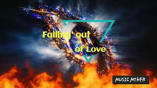 "Falling' out of Love"