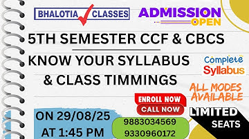 5TH SEM | CCF & CBCS | KNOW YOUR SYLLABUS & CLASS TIMMINGS | BCOM | CLACUTTA UNIVERSITY