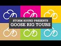 Storm Sound Presents Goose Rig Tours