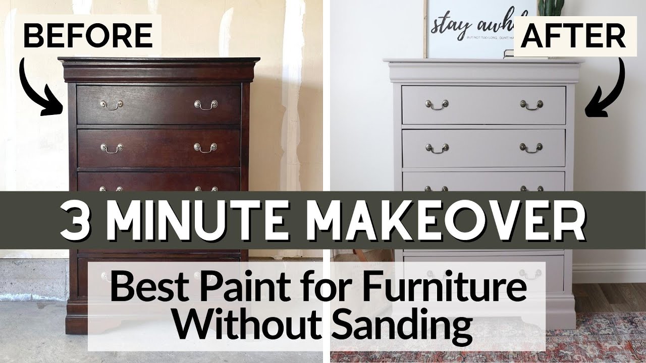 Best Paint for Furniture Without Sanding