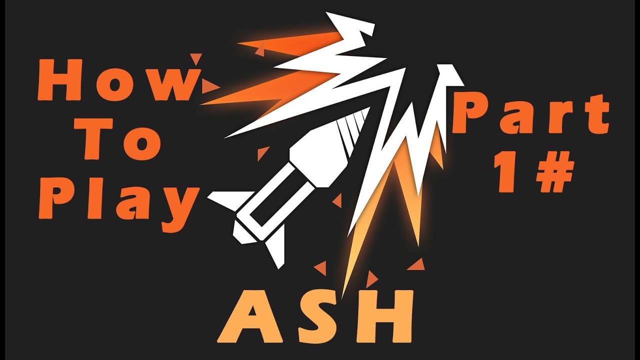 Rainbow Six Siege - How To Play Ash Part 1# - YouTube