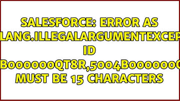 Error as :java.lang.IllegalArgumentException: id 5004B000000qt8r,5004B000000qt8w must be 15...