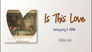 Yeonkyeong & NONE - Is This Love (좋아한다 말할까) [Serendipity's Embrace OST Part 5] [Rom|Eng Lyric]