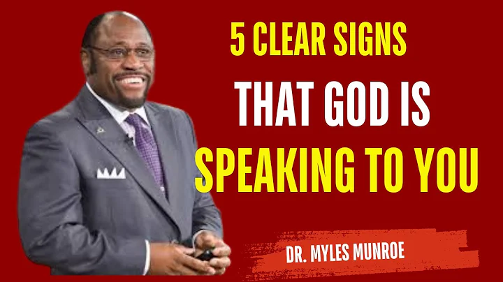 Myles Munroe Reveals : 5 Clear Undeniable Signs that God is Speaking to YOU