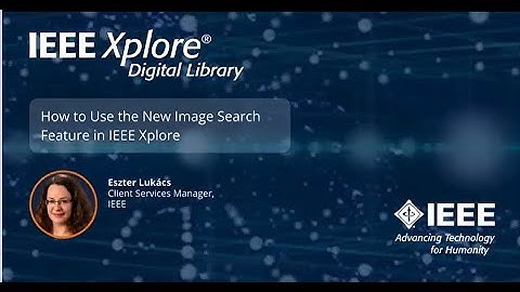 How to Use the New Image Search Feature in IEEE Xplore