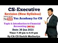 CS-Executive | CMA | Revision Series | Topic 1: Introduction to Financial Accounting