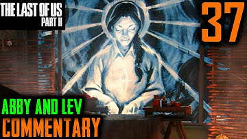 The Last Of Us 2 Walkthrough - Part 37 - Abby & Lev Sneak Through Seraphite Territory