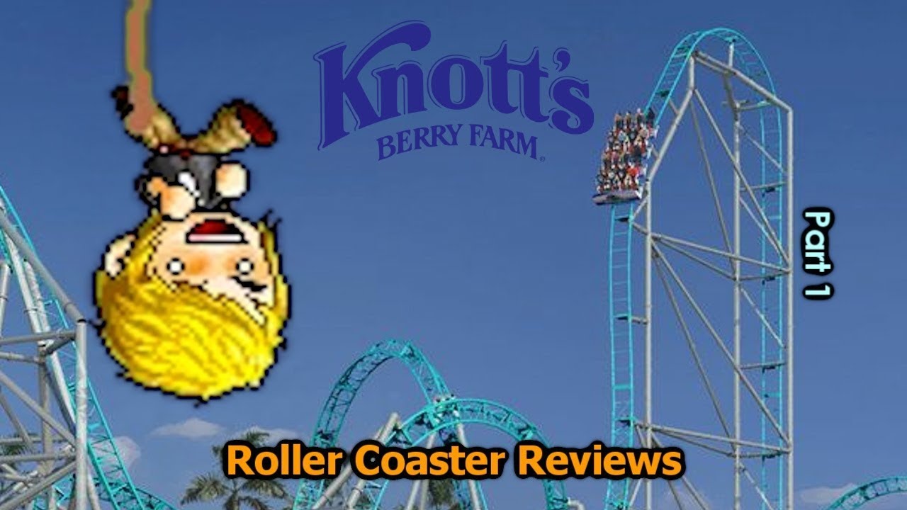 (OLD) Knott's Berry Farm's Roller Coasters Review (Part 1