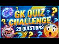25 General Knowledge MCQs Quiz | Test Your Brain in 3 Minutes 🧠 | GK Questions &amp; Answers