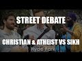 Christian and Atheist vs Sikh @ Speakers Corner