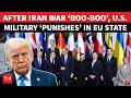 'Because You Backed Out...&rsquo;: US &lsquo;Punishes&rsquo; EU Nation; Dramatic Mid-Air &lsquo;Clash&rsquo; Caught On Camera