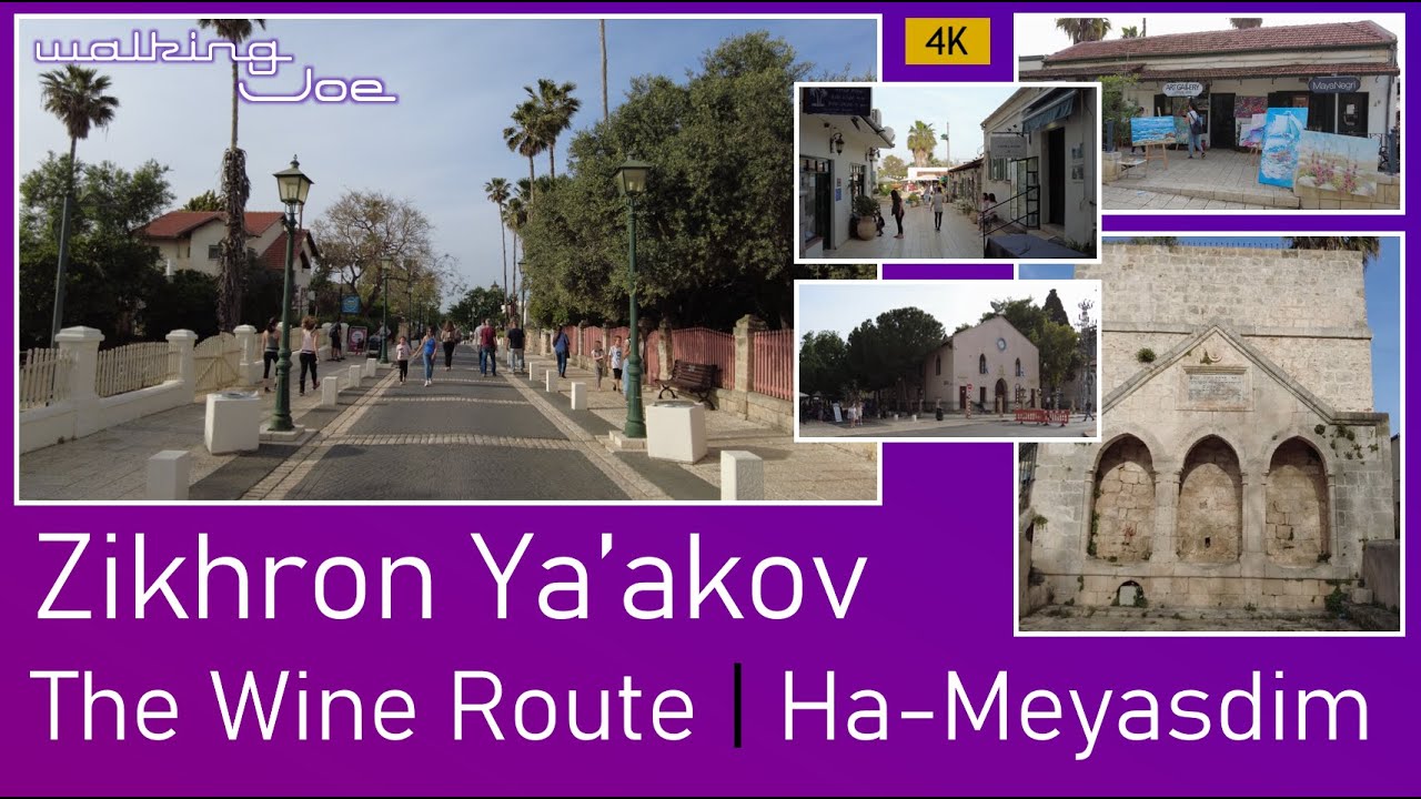 Walking tour in The Wine Route Zichron Ya'akov Israel April 2021