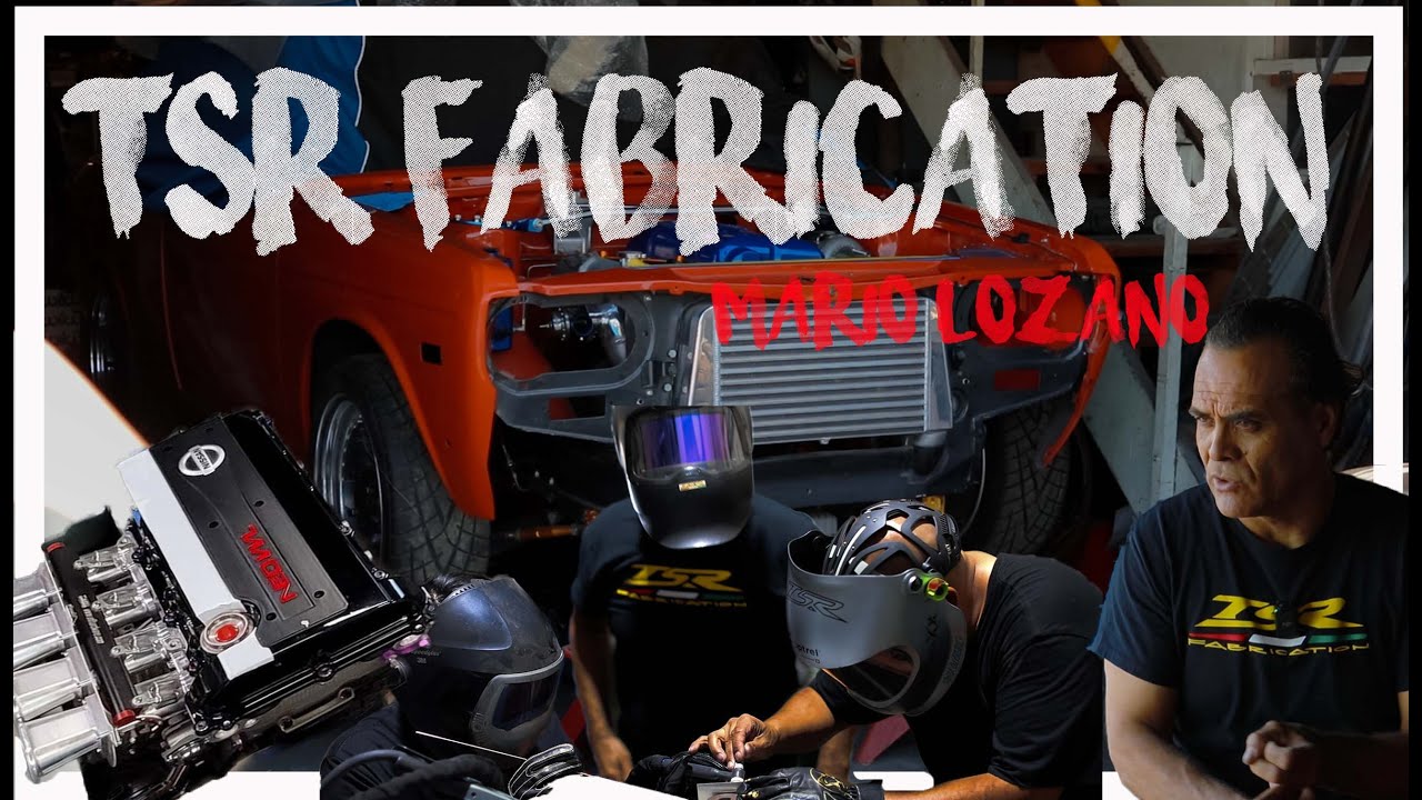 VISITANDO TSR FABRICATION MARIO LOZANO YouTube