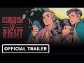 Kingdom of Night - Official Launch Trailer