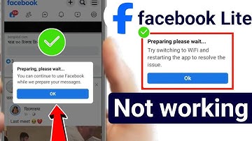 Facebook Lite "Preparing Please Wait" Problem Fix | Facebook Lite Not Working Solution 2025 🔥