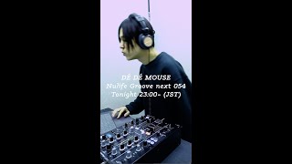 DE DE MOUSE Nulife Groove 053 to 054 teaser #Shorts