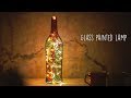 Glass Painted Lamp | Bottle Art |  Glass Painting