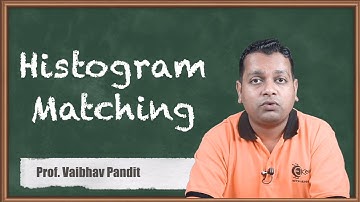 Histogram Matching - Image Enhancement in Spatial Domain - Image Processing