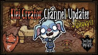 Klei Creator News, Giveaways & More Channel Update