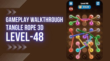 TANGLE ROPE 3D : LEVEL 48 WALKTHROUGH