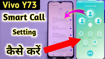 Vivo Y73 Smart Call Setting kaise kare, Vivo Y73 Main Video Call Kaise Karen, Vivo Y73 Call Setting