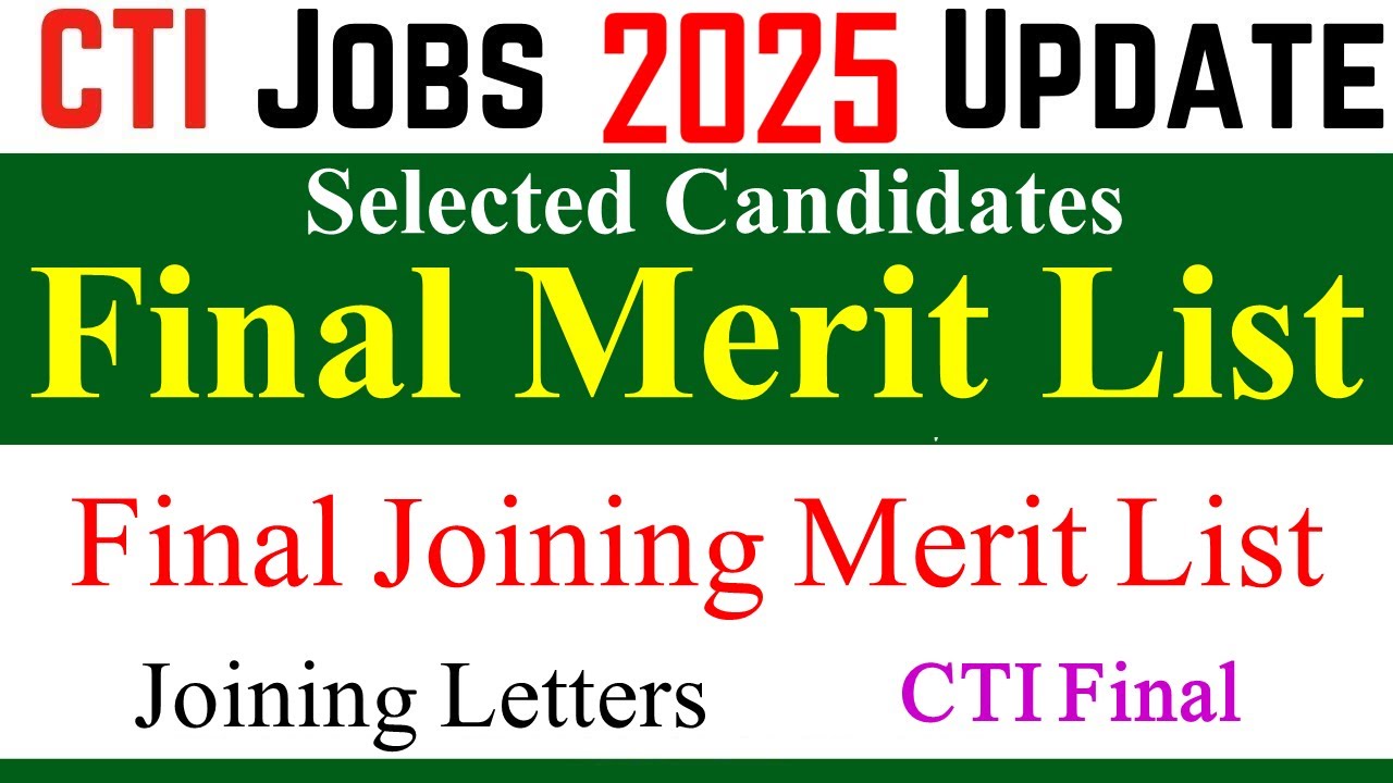 CTI Jobs 2025 Final Selected Merit List | CTI Jobs 2025 Final List | cti jobs final merit list