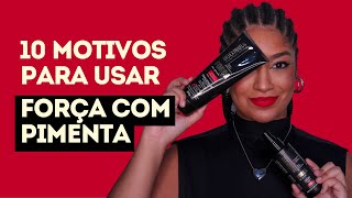 10 Motivos para Usar Força com Pimenta Bio Extratus