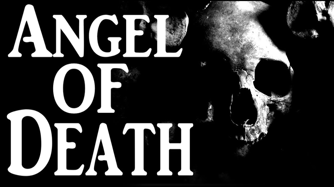Angel of Death - Archangel Azrael - Grim Reaper - What you didn't know