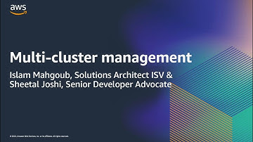 AWS Container Day: Multi-cluster management