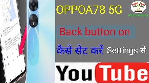 Oppo a78 5g me back button change kaise kare|How to change back button in OppoA78 5g🤔🤨