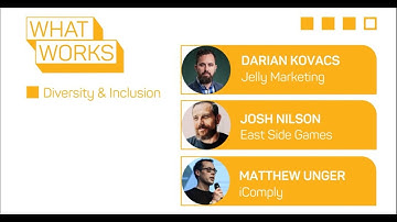 #WhatWorks - Diversity & Inclusion