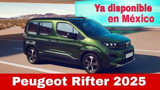 PEUGEOT RIFTER 2025 SE ACTUALIZA PARA MÉXICO