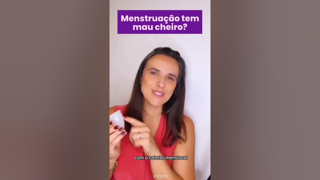 Mau Cheiro na Menstruação 