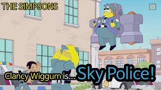 Clancy Wiggum Is...sky Police