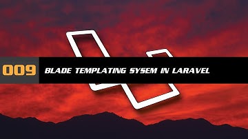 009 blade templating system in laravel