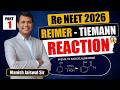 Re-NEET 2026: Reimer - Tiemann Reaction | Phenol to Salicylaldehyde | Part 1