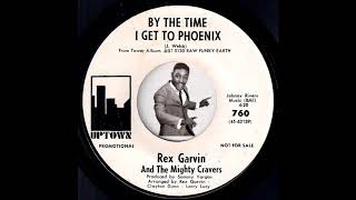 Rex Garvin And The Mighty Cravers - By The Time I Get To Phoenix [Uptown] 1968 Deep Soul 45