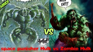 Space punisher Hulk vs Zombie Hulk in Hindi// origin of space punisher Hulk in Hindi// super battle