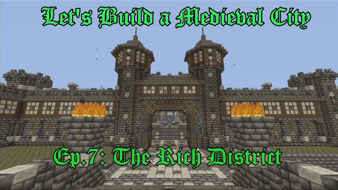 Minecraft Xbox 360 - Lets Build a Medieval City Episode 7: The Rich ...