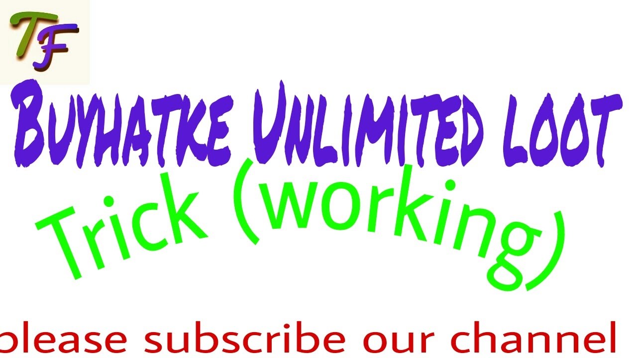 Buyhatke Unlimted loot trick