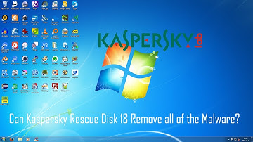 Kaspersky Rescue Disk 18 - Can It Remove All of the Malware?