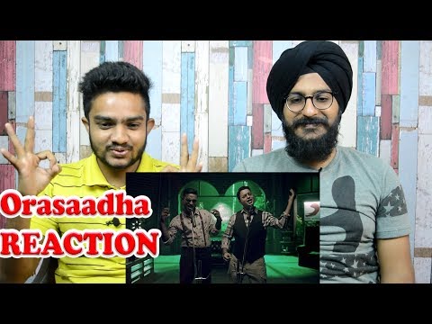 Orasaadha REACTION | Vivek - Mervin | 7UP Madras Gig | Parbrahm&Anurag