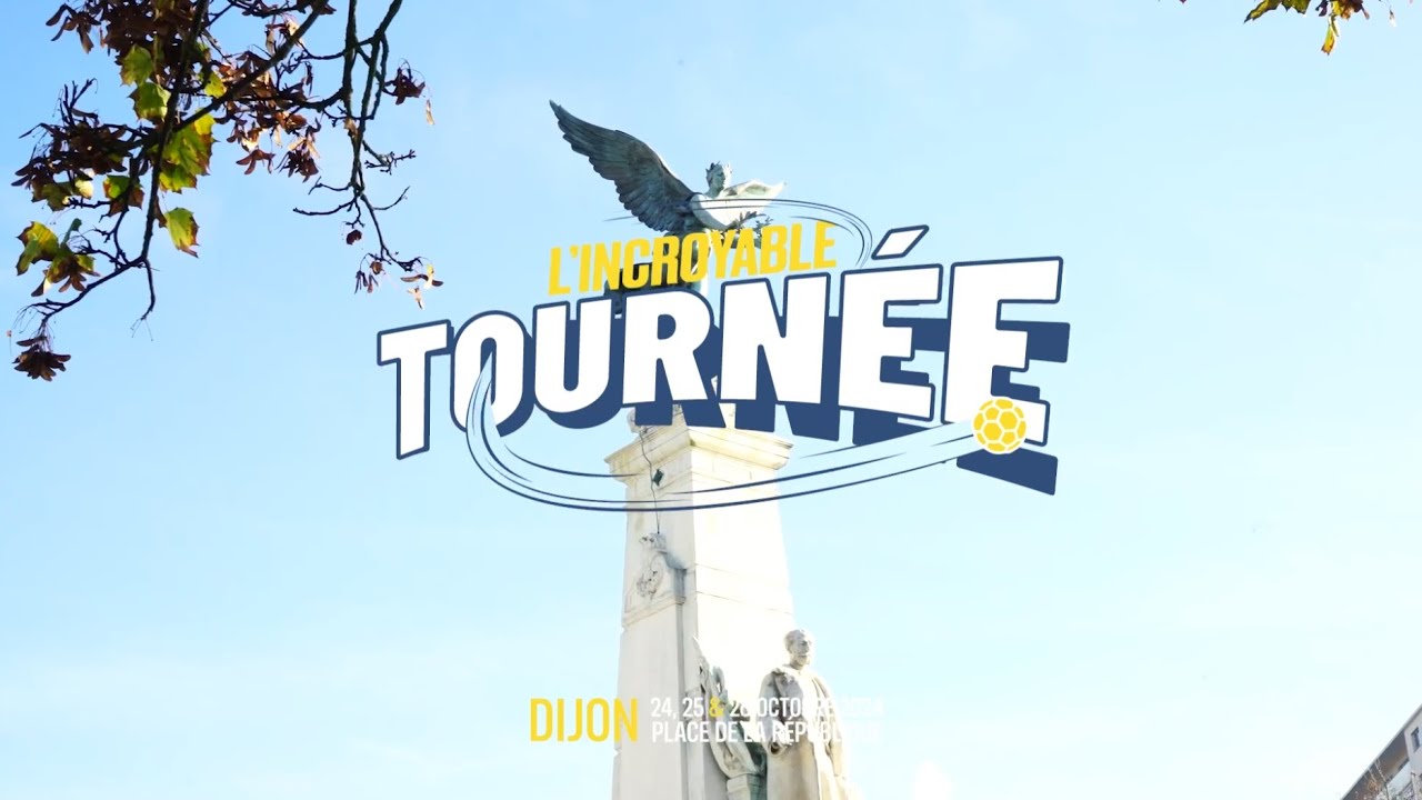 L'incroyable Tournée fait son retour à Dijon !