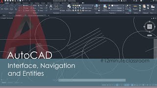 001 AutoCAD Interface, Navigation and Entities
