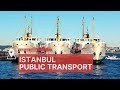 Istanbul public transport. Subway, ferries, buses and trams