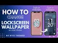 How to Change the Lockscreen Wallpaper In Any MIUI Themes : No Root | NVX Themes