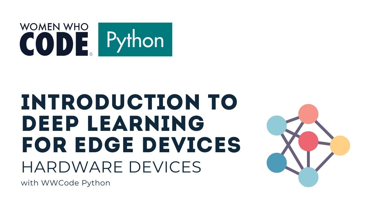 Introduction to Deep Learning for Edge Devices Session 7: Hardware ...