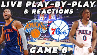 Philadelphia 76ers vs New York Knicks | Live Play-By-Play & Reactions