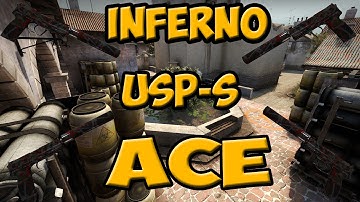 CS GO : First Round USP-S Ace [Inferno]
